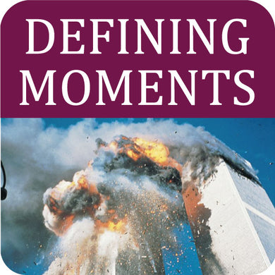 Defining Moments in U.S. History
